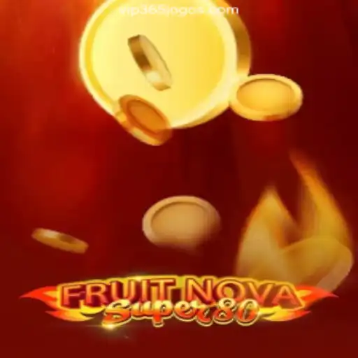 Exploring the Exciting World of FruitNovaSuper80 on 365Jogos.COM